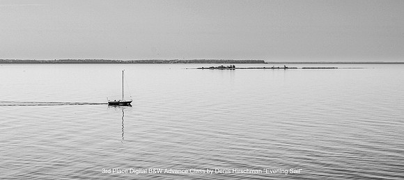 3rd Place Digital B and W Advance Class by Denis Hirschman - Evening Sail