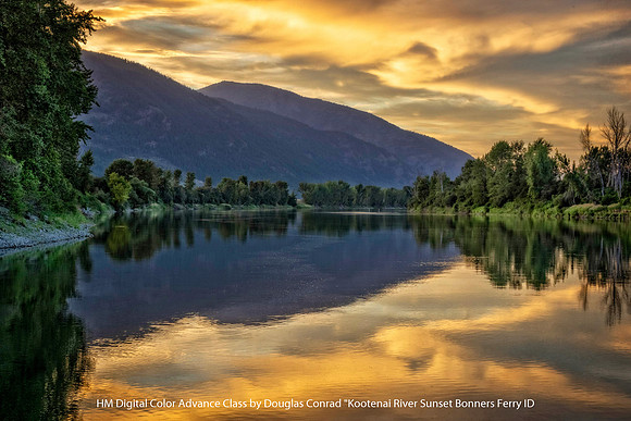 HM Digital Color Advance Class by Douglas Conrad - Kootenai River Sunset Bonners Ferry ID