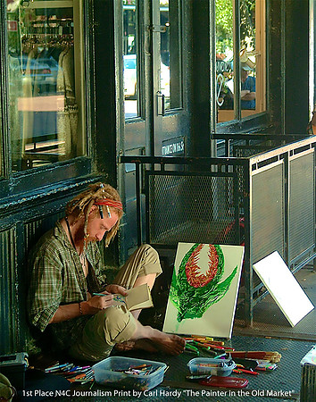 1st Place N4C Journalism Print by Carl Hardy - The Street Painter In the Old Market.jpg