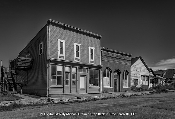 HM Digital B&W By Michael Greiner "Step Back in Time Leadville,CO"