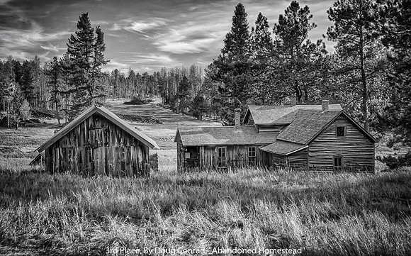 3rd Place, By Doug Conrad, "Abandoned Homestead"